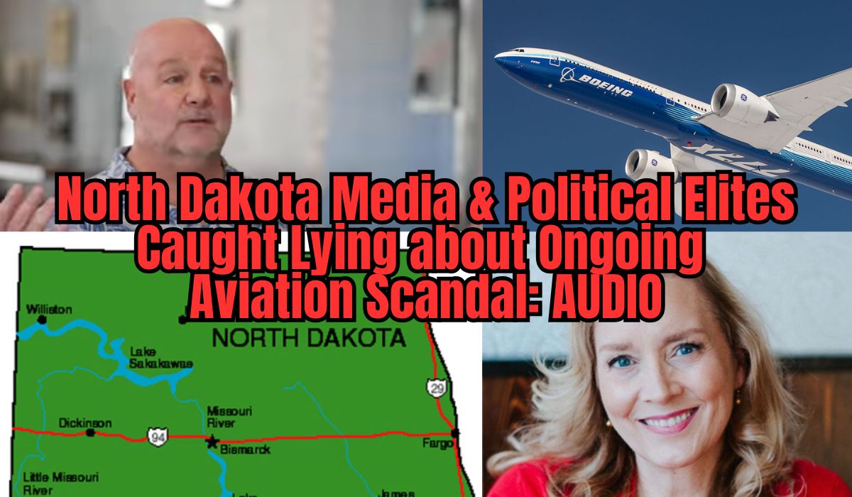 North Dakota Political Elites Deny TGP Reporting on Emerging Aviation Scandal, Extortion Scheme with Sen. Cramer, These Recordings Prove They're Lying [AUDIO] | The Gateway Pundit | by Assistant Editor