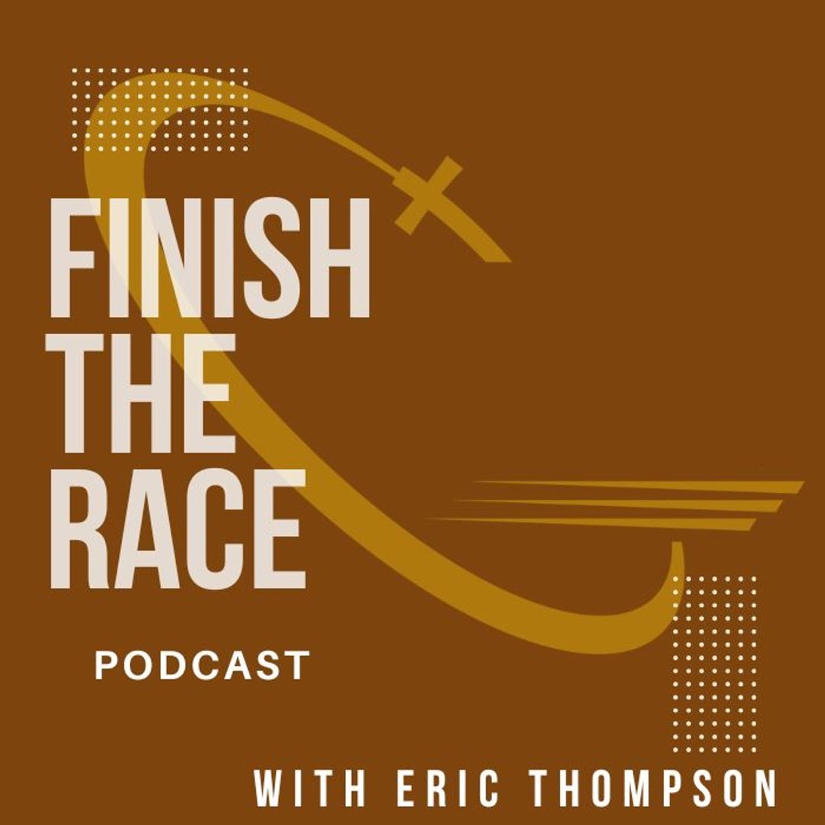 Finish The Race Podcast - Apple Podcasts