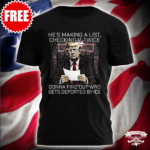 Trump Makin' a List T-Shirt (Free+Shipping)