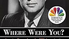 Are You Old Enough to Remember Where You Were When JFK was Assassinated?